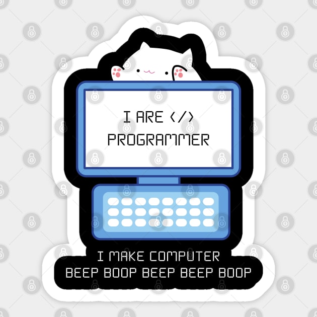 I Are Programmer Computer Cat Beep Boop Sticker by TeeStory